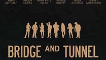 Bridge and Tunnel (2014) - TrailerAddict