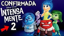 INTENSAMENTE 2 CONFIRMADA por Pixar - FECHA de Estreno, Director y Todo ...