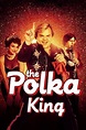 The Polka King (2017) - Posters — The Movie Database (TMDB)