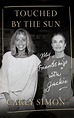 Touched by the Sun: My Friendship with Jackie by Carly Simon - Books ...