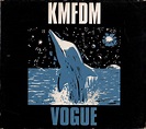 KMFDM - Vogue | Releases, Reviews, Credits | Discogs