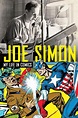 MAR111249 - JOE SIMON MY LIFE IN COMICS HC - Previews World