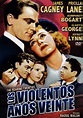Los violentos años veinte (1939) de Raoul Walsh (The roaring twenties ...
