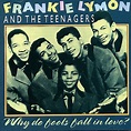 Why Do Fools Fall in Love [Remember] by Frankie Lymon & the Teenagers ...