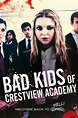 Bad Kids of Crestview Academy DVD Release Date | Redbox, Netflix ...