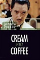Reparto de Cream in My Coffee (película 1980). Dirigida por Gavin ...