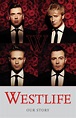 Westlife: Our Story – HarperCollins Publishers UK