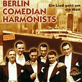 Berlin Comedian Harmonists: Ein Lied geht um die Welt (CD) – jpc