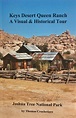 Keys Desert Queen Ranch A Visual & Historical Tour – Joshua Tree ...