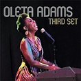OLETA ADAMS Third Set reviews