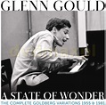 A State of Wonder - The Complete Goldberg Variations 1955 & 1981