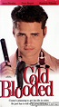 Cold Blooded | VHSCollector.com