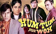 Hum Tum Aur Woh - Alchetron, The Free Social Encyclopedia