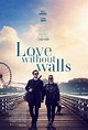 Love Without Walls (2023)