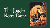 The Juggler of Notre Dame | Full Movie | Carl Carlsson | Patrick ...