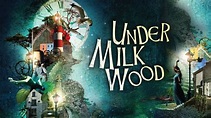 Under Milk Wood - Theatre Royal Plymouth