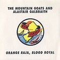 The Mountain Goats - Orange Raja, Blood Royal - Reviews - Album of The Year