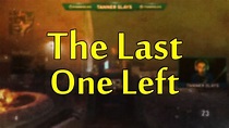 The Last One Left - YouTube
