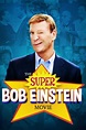 The Super Bob Einstein Movie Movie free watch
