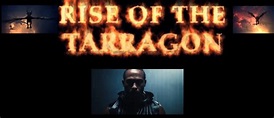 Rise of the Tarragon