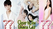 Closer to You (2020) || CAST || April Upcoming Chinese Drama - YouTube