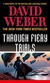 Through Fiery Trials by David Weber - David Weber - Dragonmount.com