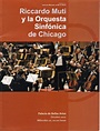 Crítica musical en México: ORQUESTA SINFÓNICA DE CHICAGO.MUTI EN BELLAS ...