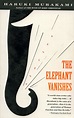 The Elephant Vanishes « Brix Picks