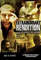 Extraordinary Rendition - Movies on Google Play