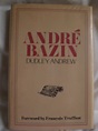Andre Bazin by Andrew, Dudley: Near Fine Hardcover (1978) 1st Edition | MacKellar Art & Books