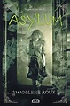 ASYLUM UN LIBRO DE ROUX MADELEINE, RESEÑA