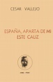 España, aparta de mí este cáliz – César Vallejo | FreeLibros