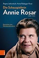 Die Schauspielerin Annie Rosar 1888-1963 Buch versandkostenfrei bestellen