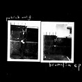 Patrick Wolf : Brumalia EP - Beat Magazine