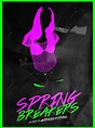 Spring Breakers - Garotas Perigosas poster - Poster 19 - AdoroCinema