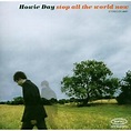 Stop All The World Now: Howie Day: Amazon.ca: Music