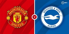 Manchester United vs Brighton and Hove Albion Prediction and Betting Tips