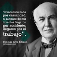 Grandes frases de Thomas Alva Edison – culturizando.com | Alimenta tu Mente