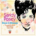 Sandy Posey - Born A Woman: Complete MGM Recordings 1966-1968 - Amazon ...