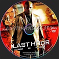 DVD Covers & Labels by Customaniacs - View Single Post - Last Hour