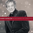 In the Swing of Christmas - Barry Manilow | Releases | AllMusic