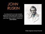 La Teoría de la Restauración de John Ruskin: Descubre su Importancia en ...