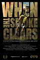 When the Smoke Clears (2017)