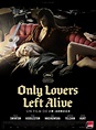 Only Lovers Left Alive DVD Release Date | Redbox, Netflix, iTunes, Amazon