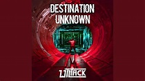 Destination Unknown - YouTube