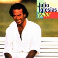 Música do Brasil: CD Julio Iglesias – Calor