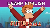 Learn English With Futurama - YouTube