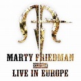 MARTY FRIEDMAN Exhibit A: Live In Europe reviews