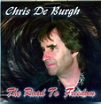 Chris De Burgh - The Road To Freedom (CD) | Discogs