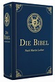 Bibelausgaben: Die Bibel - Altes und Neues Testament nach Martin Luther ...